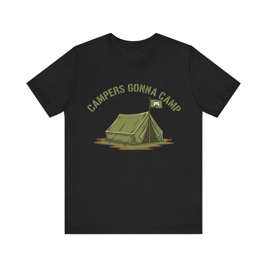 Campers Gonna Camp Unisex Tee