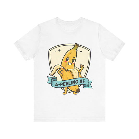 A-Peeling AF Tee
