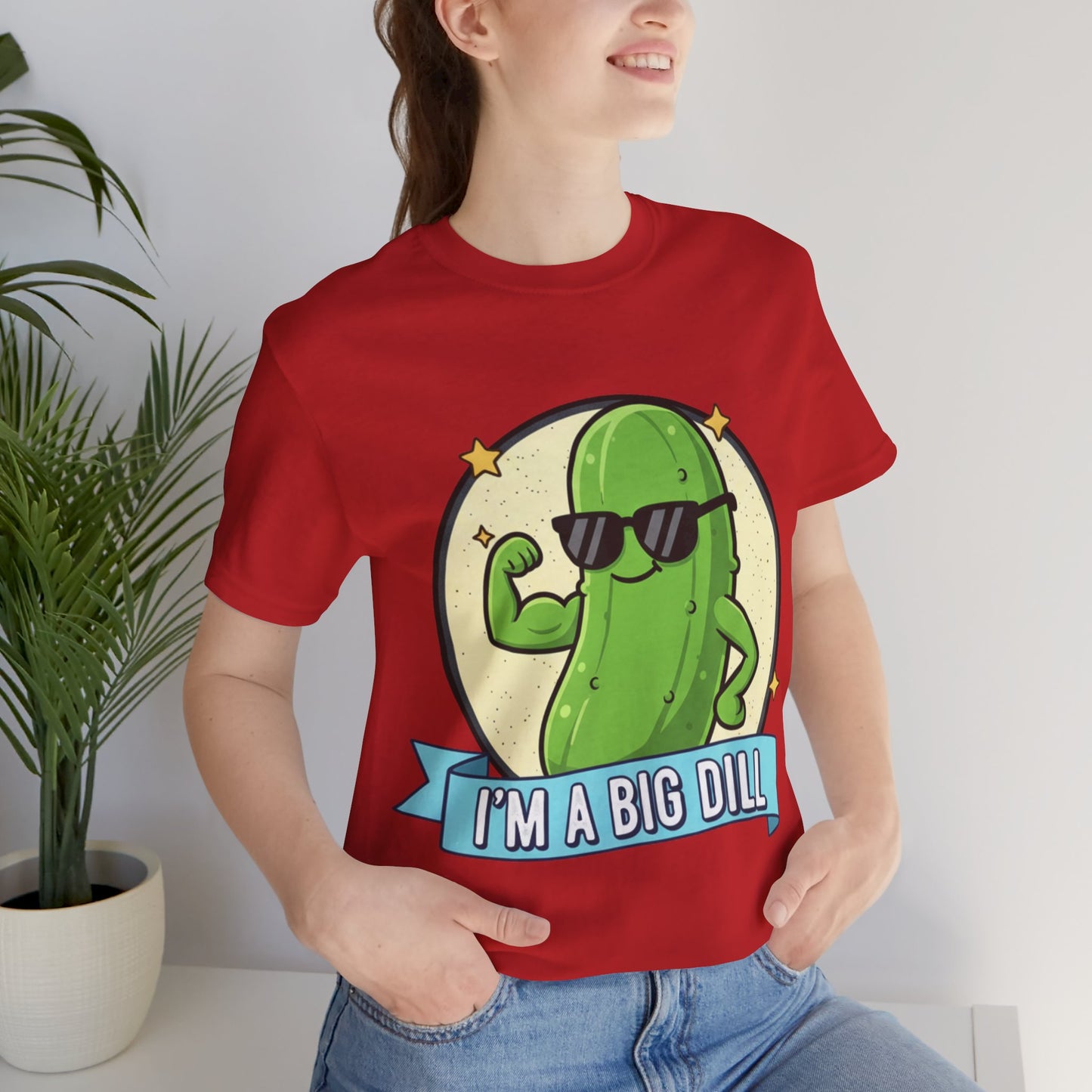 I'm a Big Dill Unisex Tee