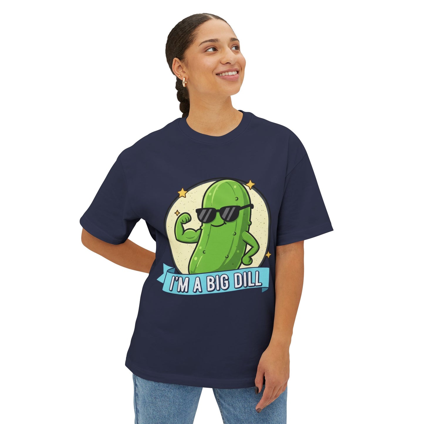 I'm A Big Dill Graphic Tee - Unisex Oversized Boxy T-Shirt