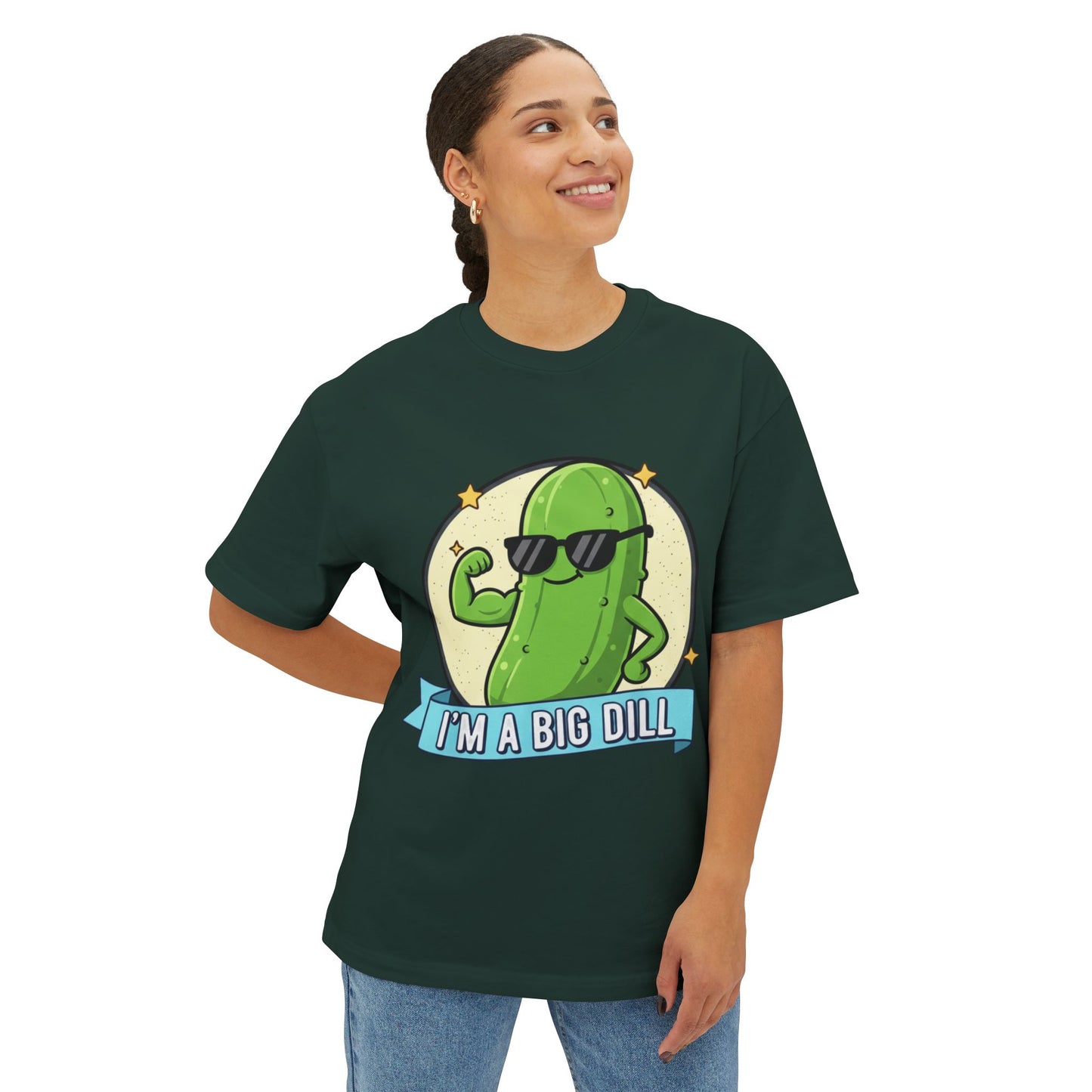 I'm A Big Dill Graphic Tee - Unisex Oversized Boxy T-Shirt