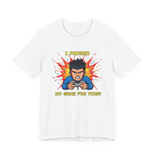 I Paused My Game For This Tee