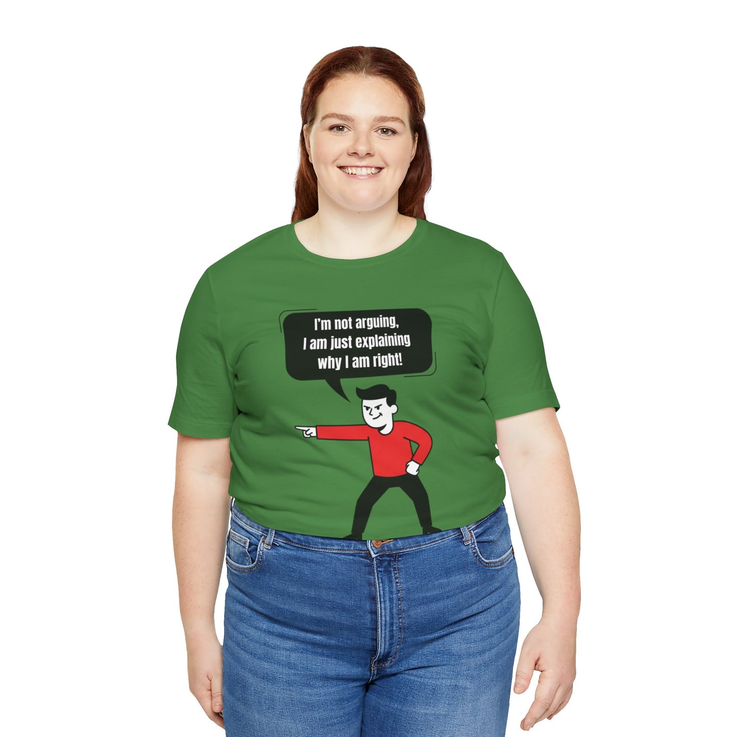 I'm Not Arguing Tee