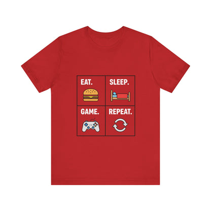 Eat, Sleep, Game, Repeat Tee