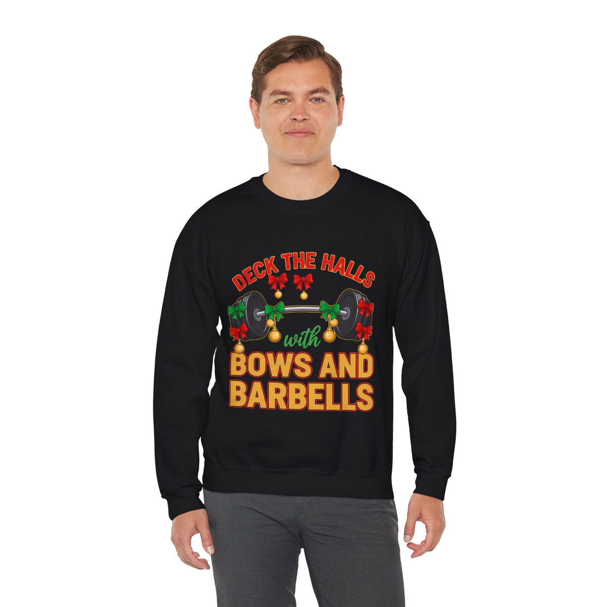 Deck the Halls with Bows and Barbells Christmas Sweatshirt