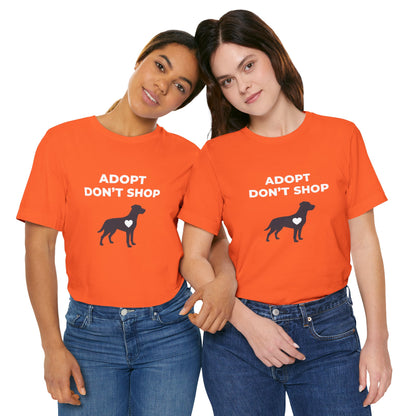 Adopt Don't Shop Tee