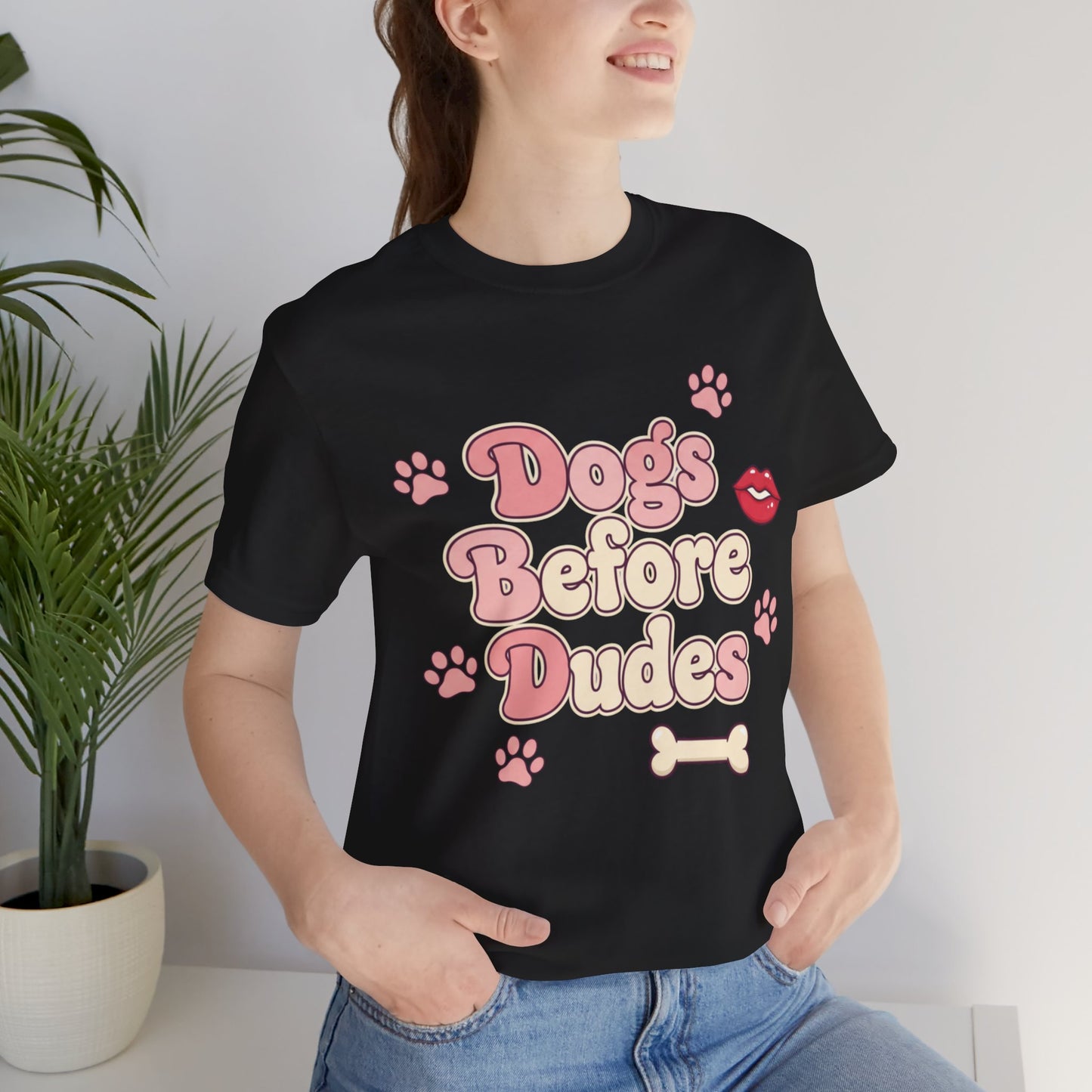 Dogs Before Dudes Tee