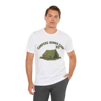 Campers Gonna Camp Unisex Tee