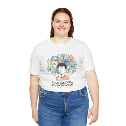 Professional Overthinker Tee
