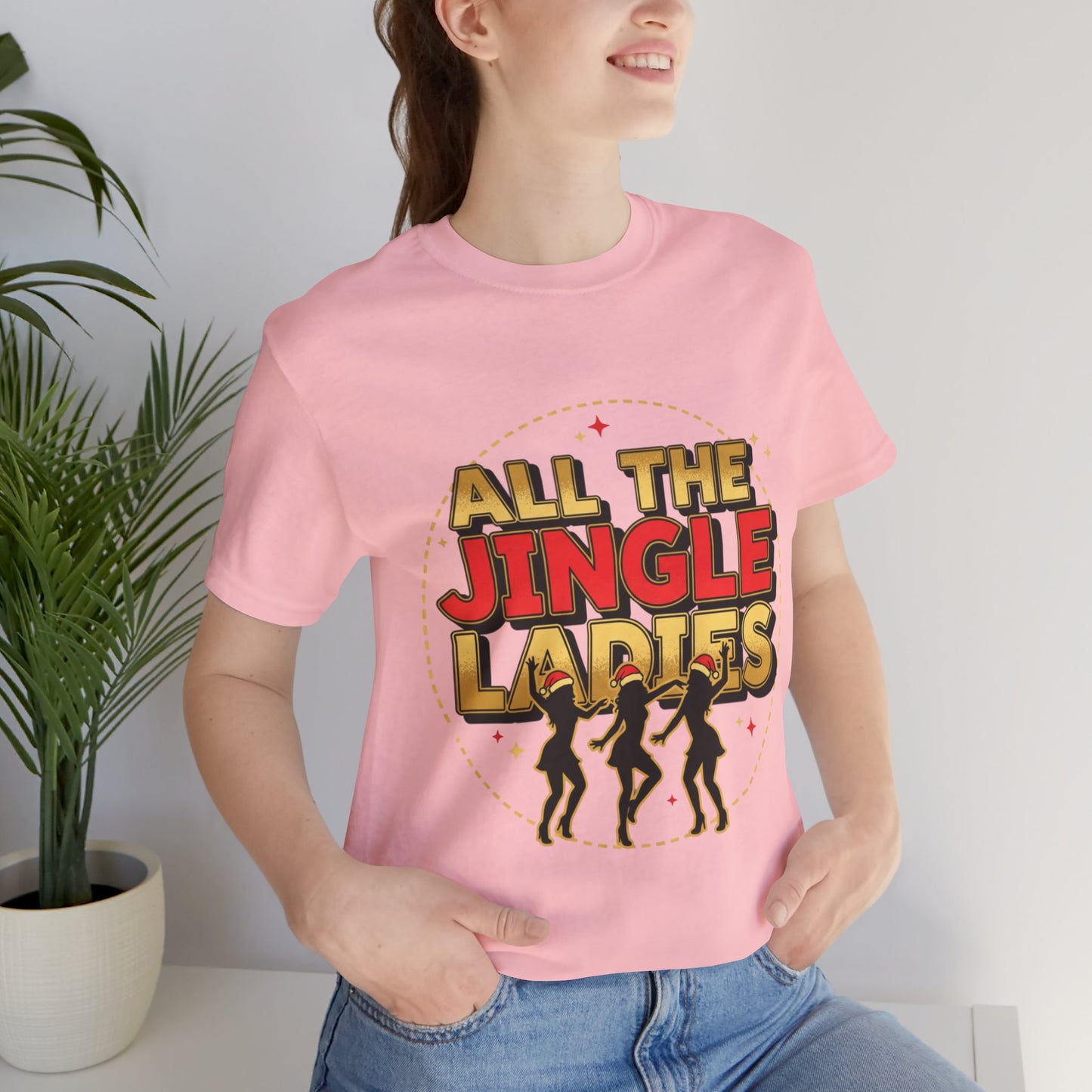 All the Jingle Ladies Tee