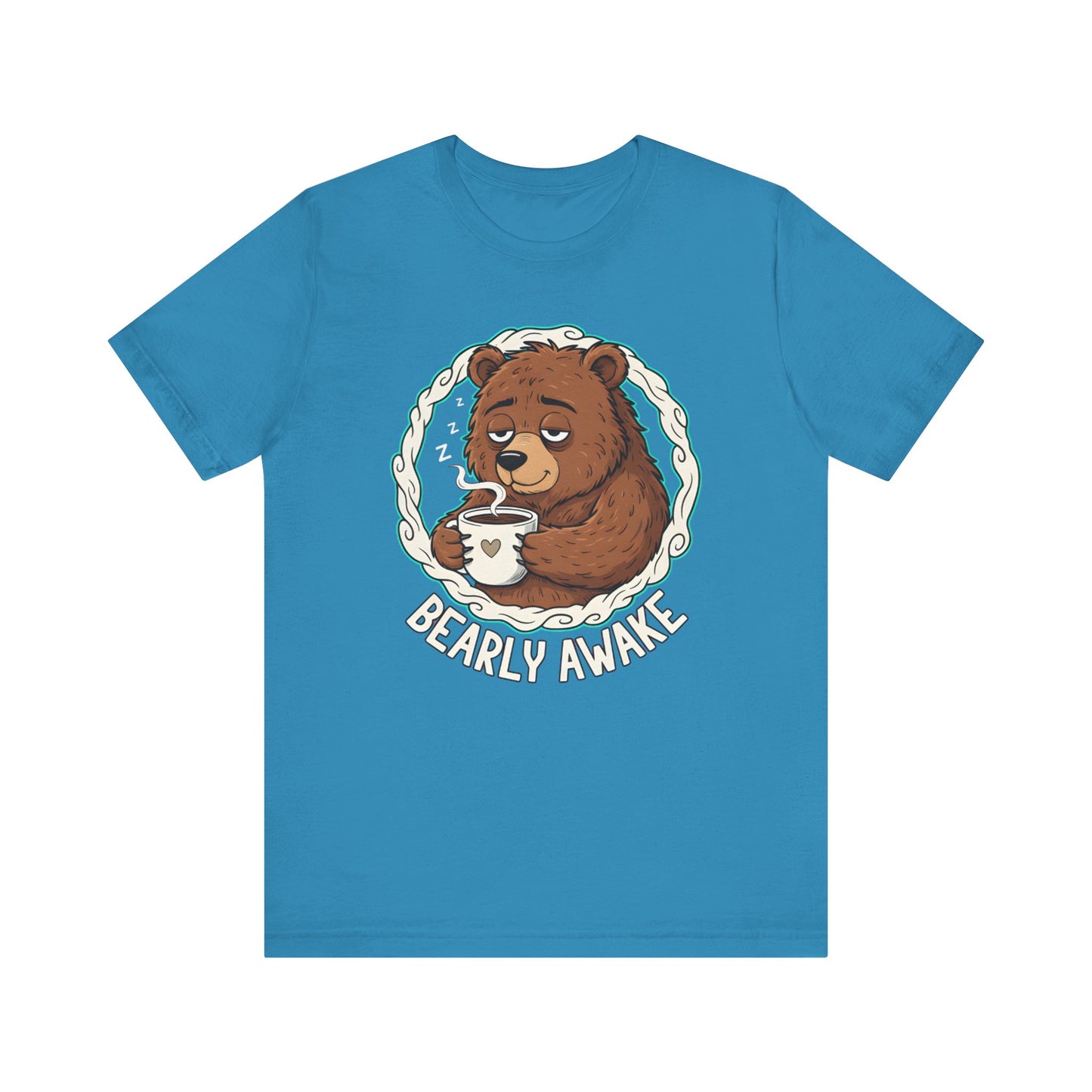 Bearly Awake Unisex Tee