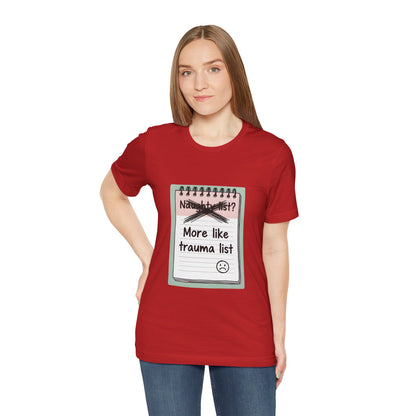 Trauma List Humor Tee