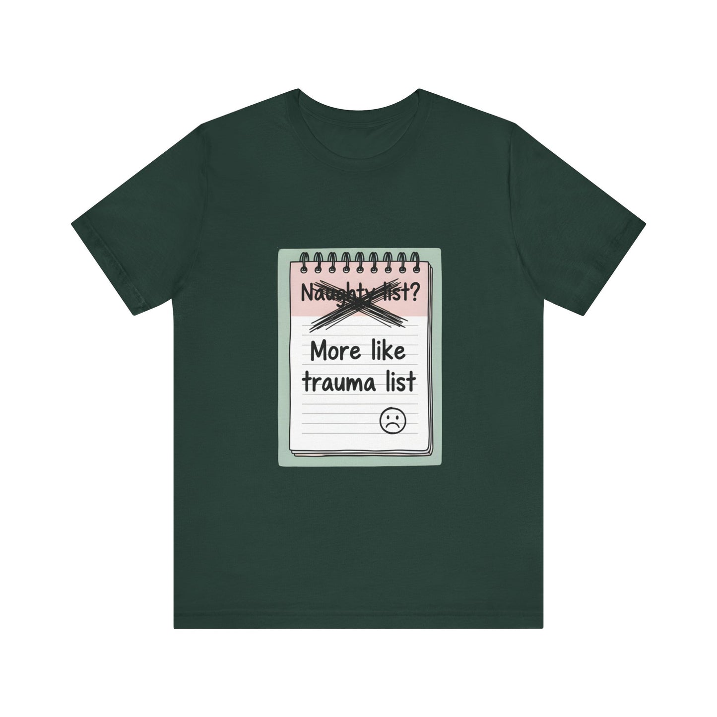 Trauma List Humor Tee