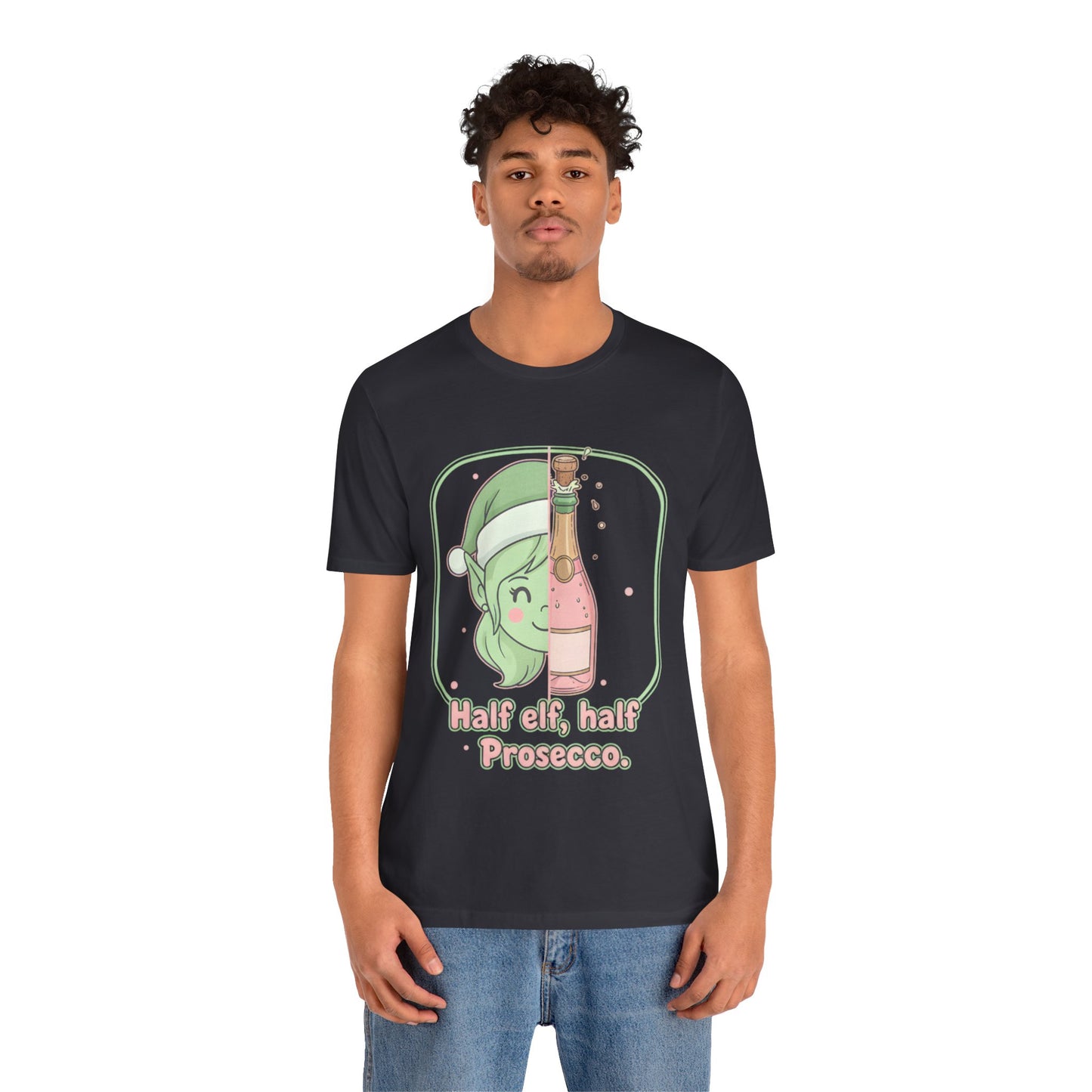 Half Elf Half Prosecco Tee