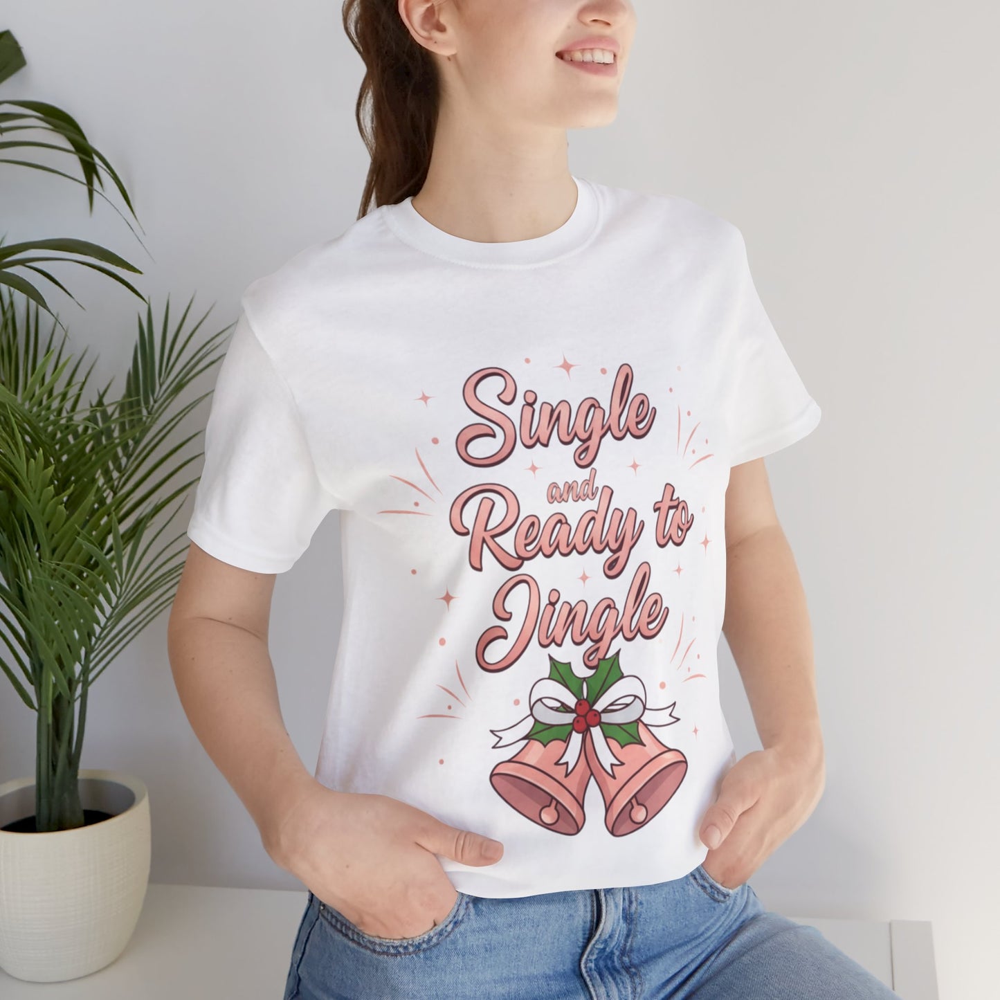 Single and Ready to Jingle T-Shirt