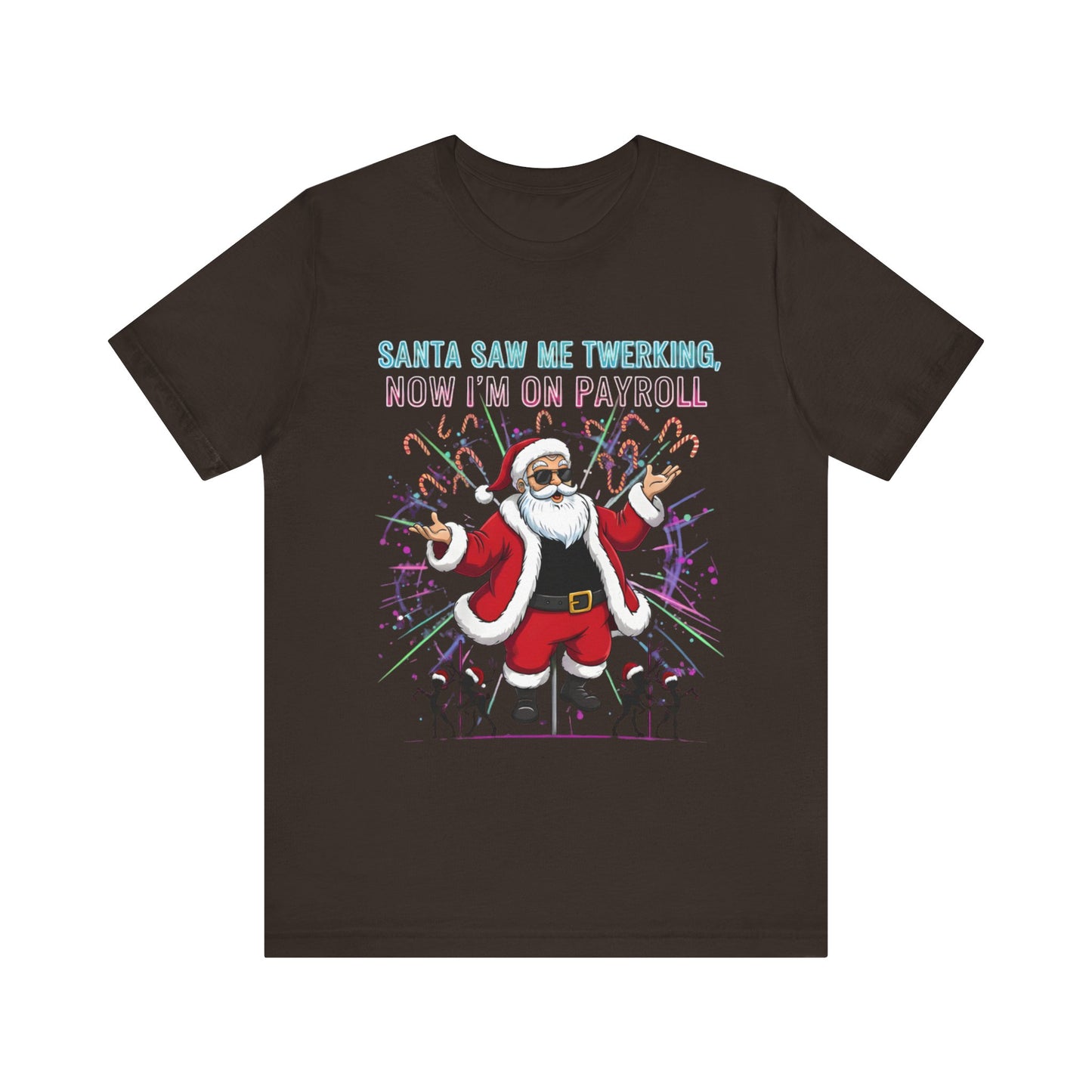 Santa Saw Me Twerking  Tee