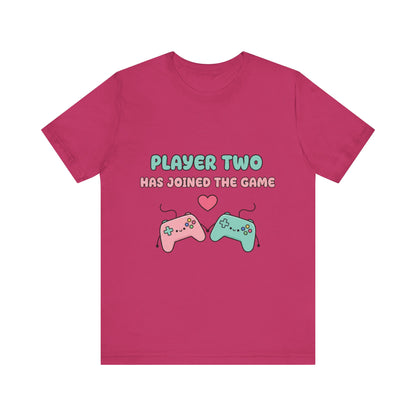 Player Two Has Joined The Game Unisex Tee