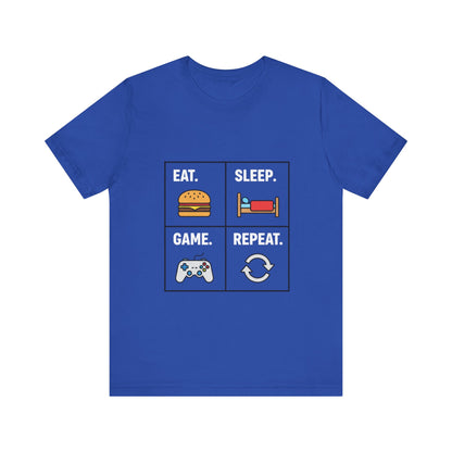 Eat, Sleep, Game, Repeat Tee