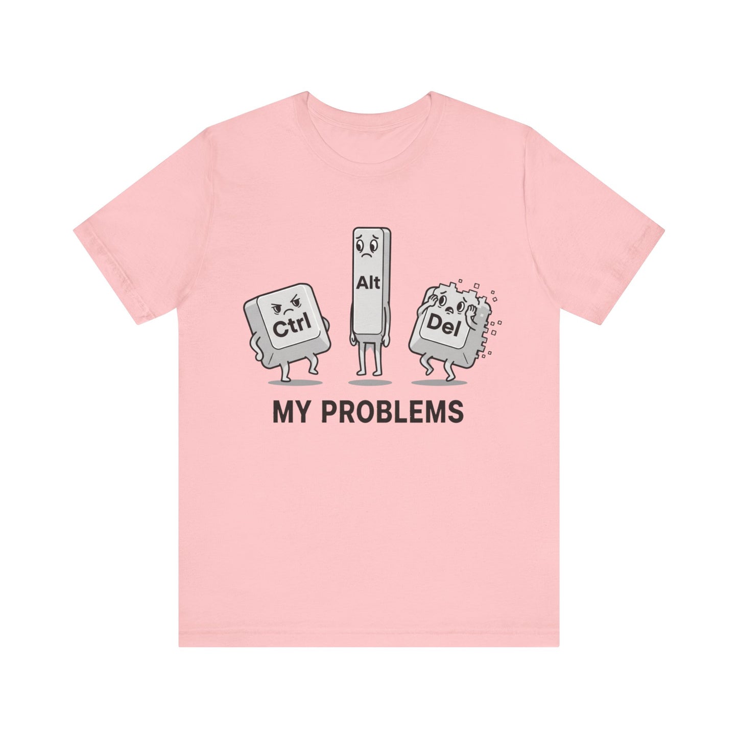 Ctrl Alt Del My Problems Tee