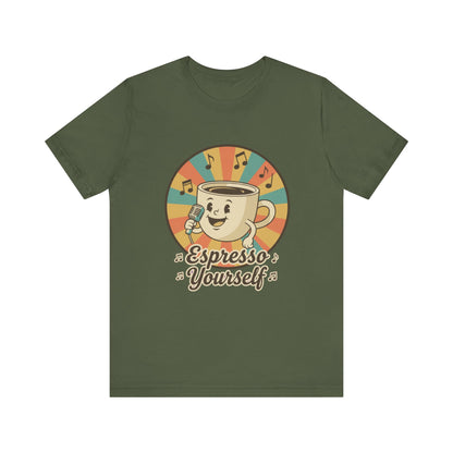 Espresso Yourself Unisex Tee