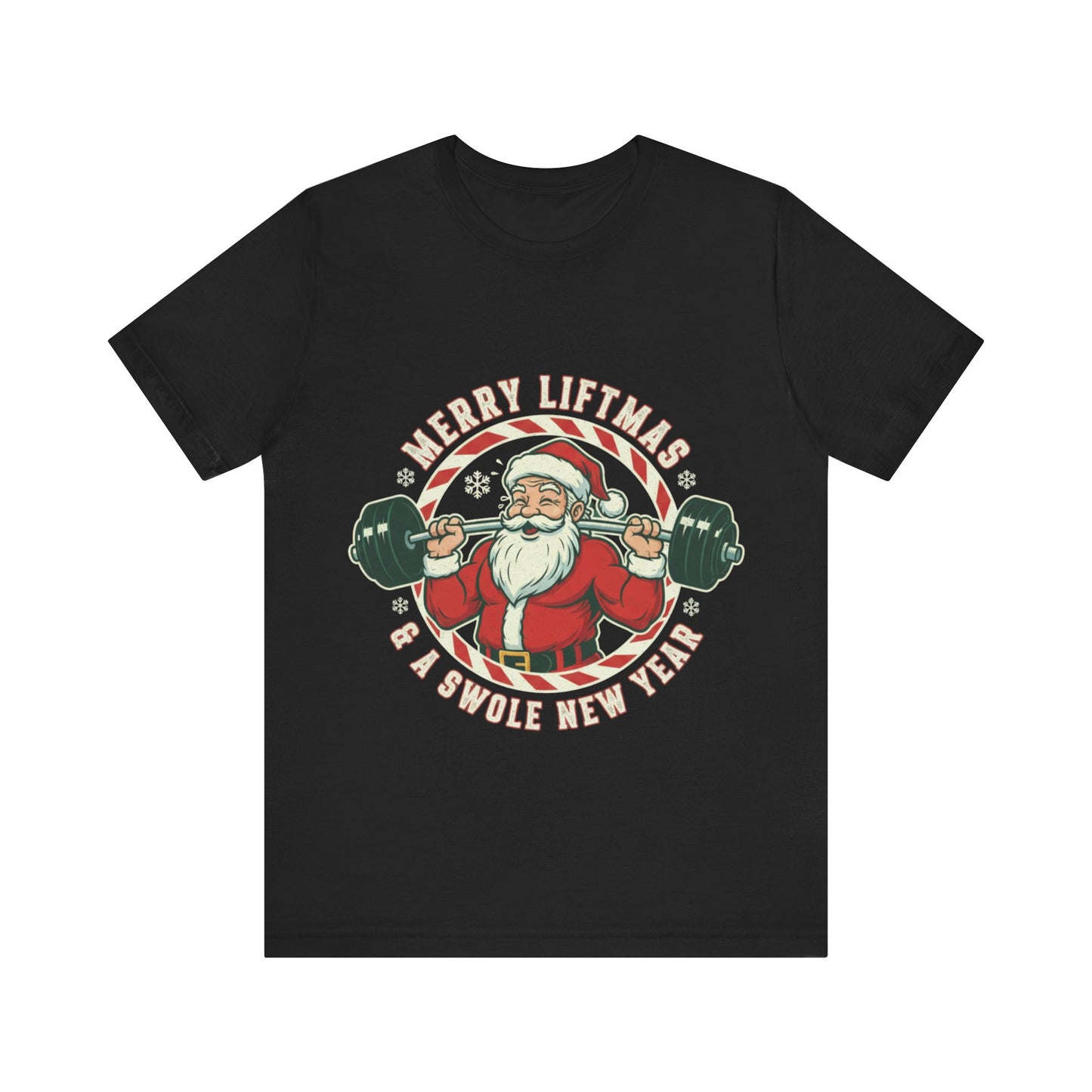 Merry Liftmas And A Swole New Year Tee