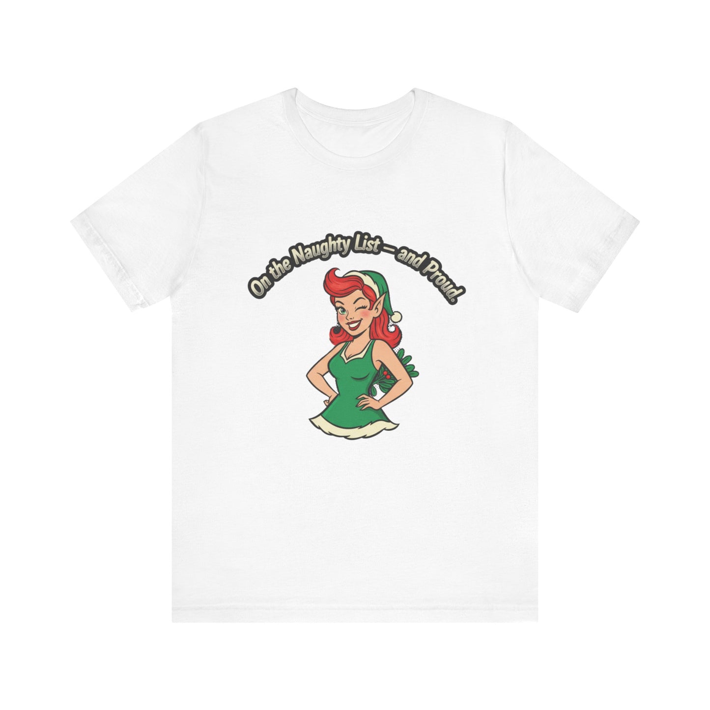 Naughty List And Proud Tee