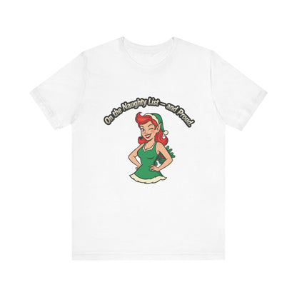 Naughty List And Proud Tee