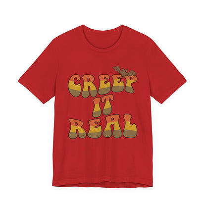 Creep It Real Halloween Tee