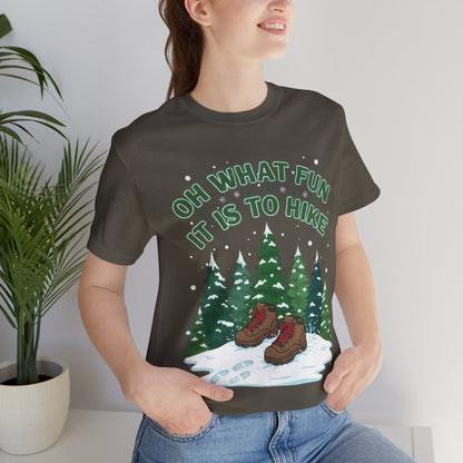 Oh What Fun It Is To Hike T-Shirt