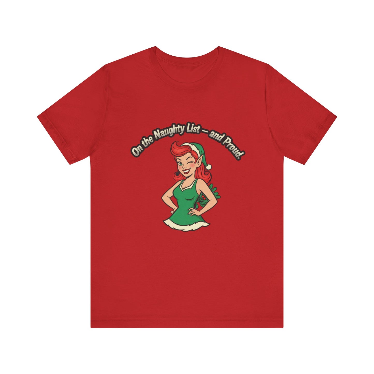 Naughty List And Proud Tee