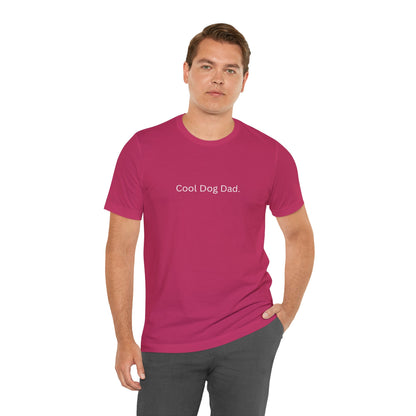 Cool Dog Dad Tee