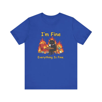 I'm Fine Tee