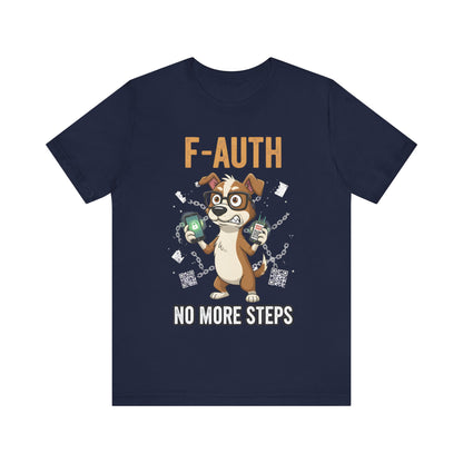 F-AUTH: No More Steps Tee