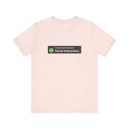 Social Interaction Achievement Tee