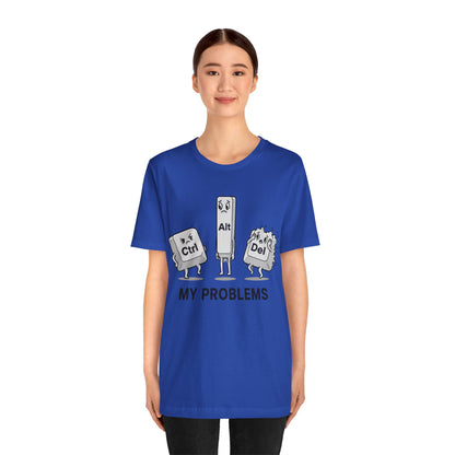 Ctrl Alt Del My Problems Tee