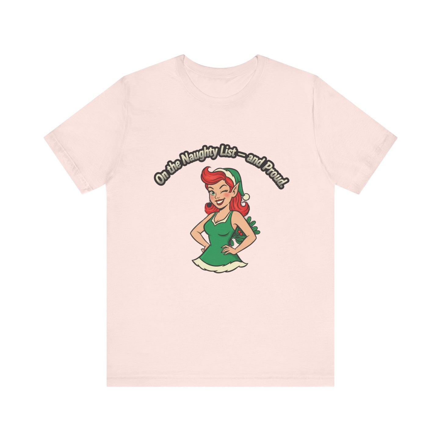 Naughty List And Proud Tee