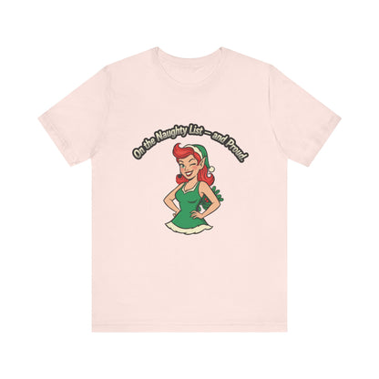 Naughty List And Proud Tee