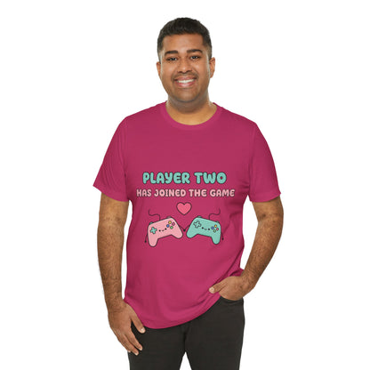 Player Two Has Joined The Game Unisex Tee