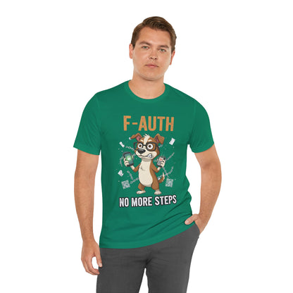F-AUTH: No More Steps Tee