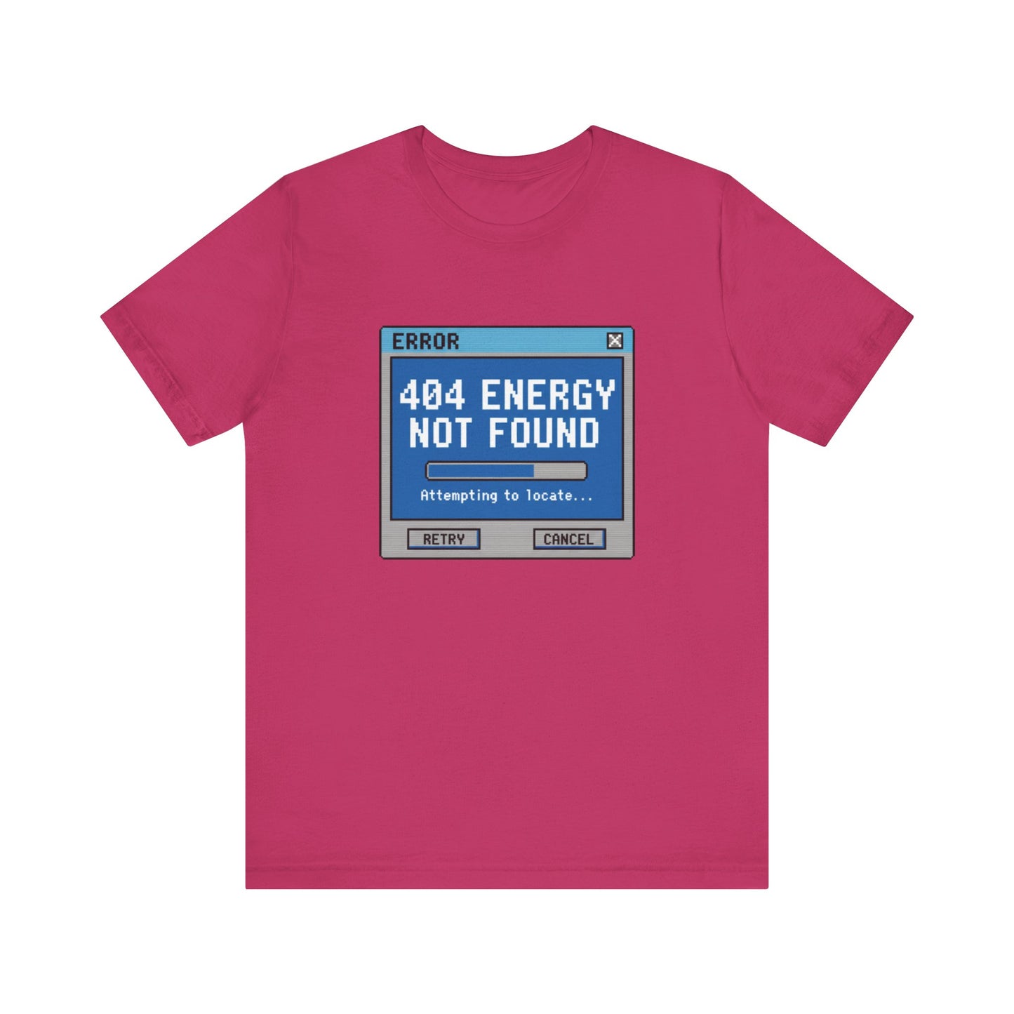 404 Energy Not Found Tee