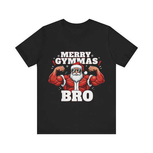 Merry Gym-mas Bro T-Shirt