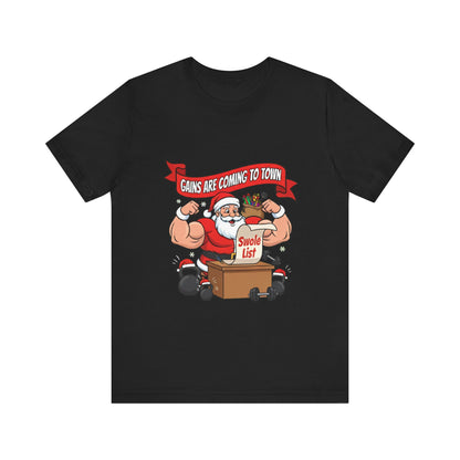Gains Are Coming to Town Tee