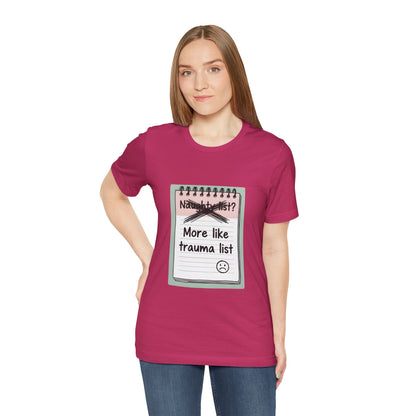 Trauma List Humor Tee