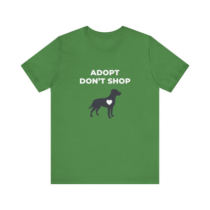 Adopt Don't Shop Tee