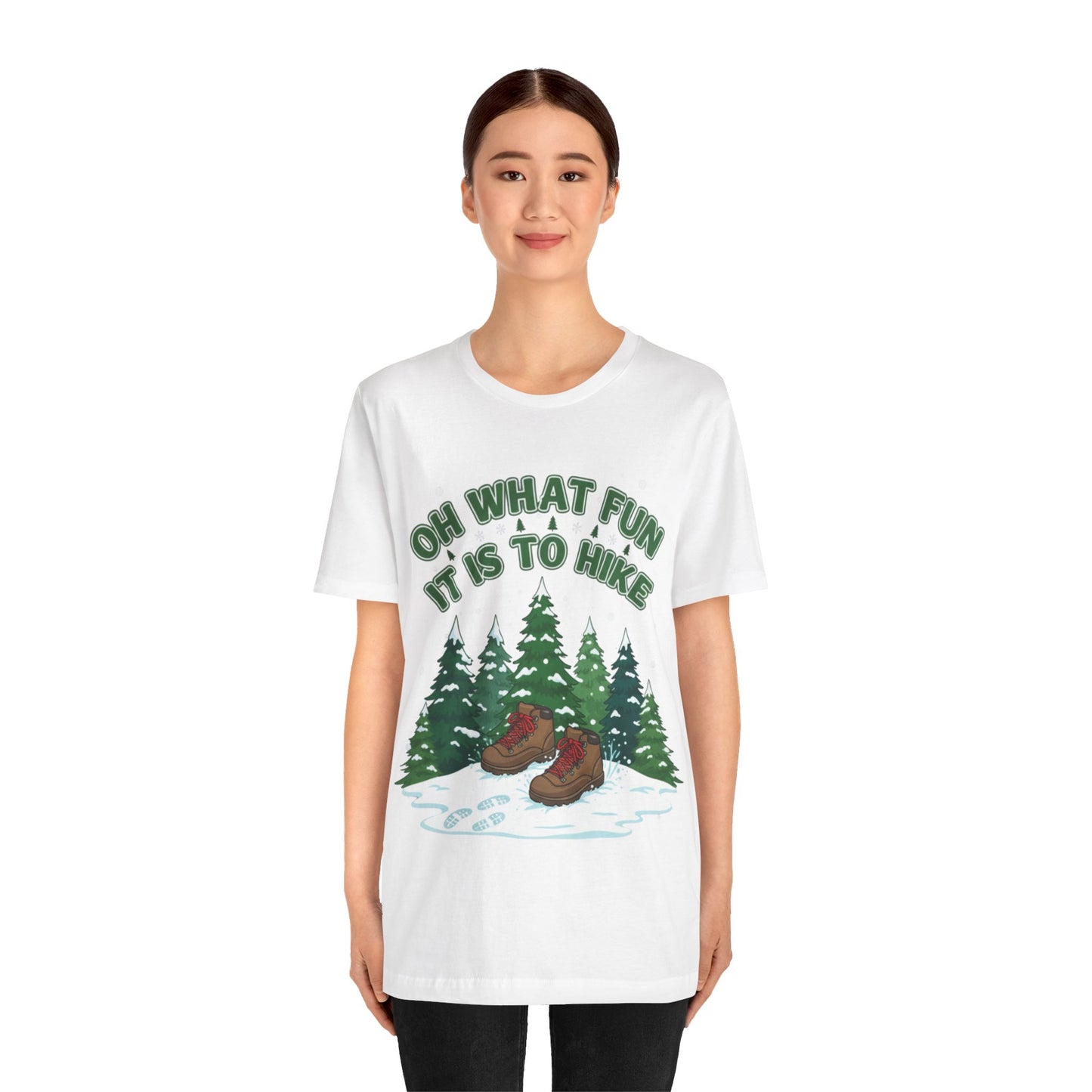 Oh What Fun It Is To Hike T-Shirt