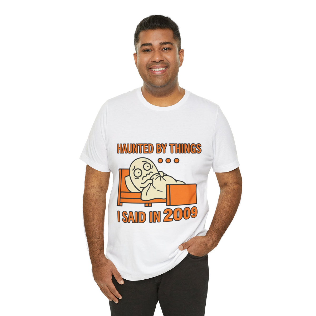 Haunted by Things I Said in 2009 Funny Halloween T-Shirt