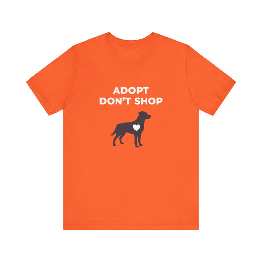 Adopt Don't Shop Tee