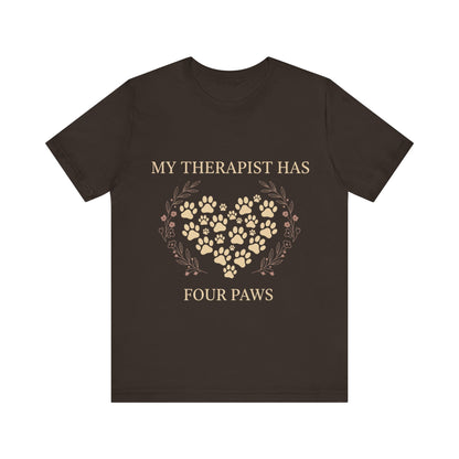 My Therapist Has Four Paws Tee