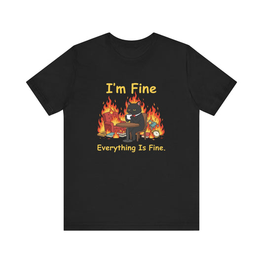 I'm Fine Tee