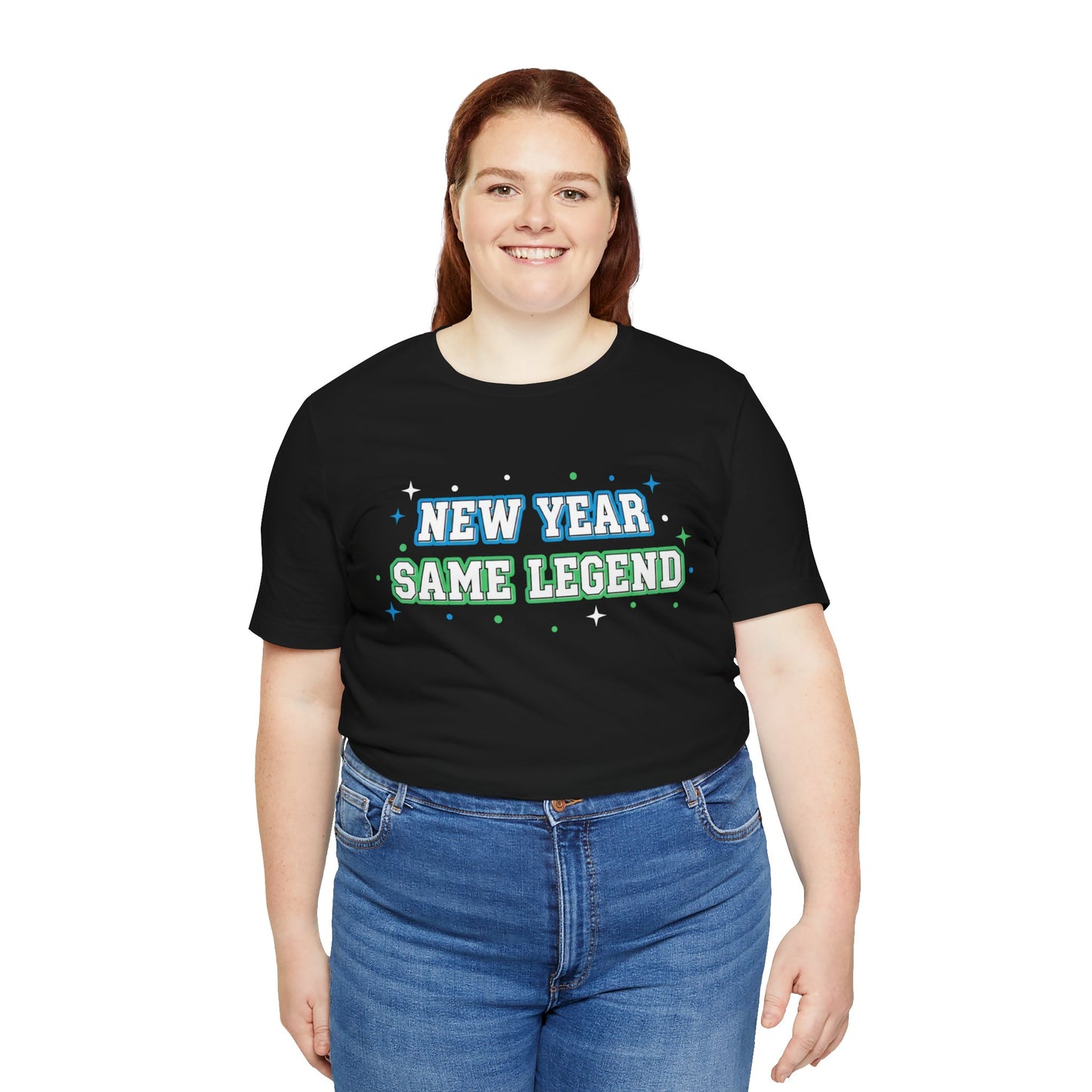 New Year Same Legend T-Shirt — Funny Holiday New Year's Tee